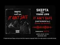 Skepta ft. Young Lord – It Ain't Safe (Instrumental) 🔥 