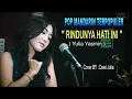 Lagu RINDUNYA HATI INI - POP MANDARIN - COVER : DEWI JULIA