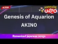 Download Lagu Genesis of Aquarion – AKINO (Romaji Karaoke no guide)