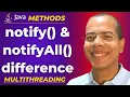 Difference between notify and notifyAll Interthread Communication Multithreading in Java