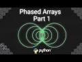 Phased Arrays in Python tutorial Part 1