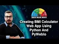 Creating BMI Calculator Web APP Using Python And PyWebIO