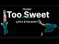Download Lagu Hozier - Too Sweet (Lyrics \u0026 Karaoke) (CK Muzic)