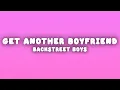 Lagu Backstreet Boys - Get Another Boyfriend (Lyrics)