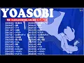 Download Lagu YOASOBI PLAYLIST 2022 [ All Yoasobi updated song 2022 ] Japanese+English version