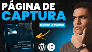 Como fazer uma Página de Captura e de obrigado no Wordpress com Automação de E-mail (Aula completa)
