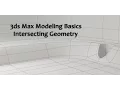 3ds Max Basic Modeling Intersecting Geometry