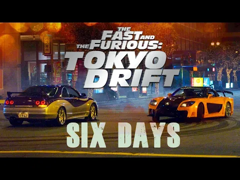 Download MP3 Tokyo Drift - Six Days lyrics Edit