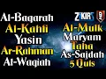 Download Lagu Surah Al Baqarah, Al Kahfi, Yasin, Ar Rahman, Al Waqiah, Al Mulk, Maryam, Taha, As Sajdah, 5 Quls