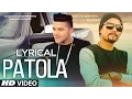 Download Lagu 'Patola' Full Song with LYRICS | Guru Randhawa Feat. Bohemia