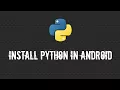 installing Python in android No root