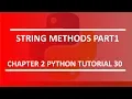 String Methods Part 1 Python tutorial 30