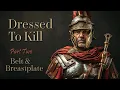 Dressed To Kill, Part 2 –  Belt \u0026 Breastplate  - Pastor Raymond Woodward