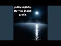 Moonshadow on the Black River