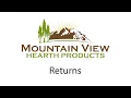 Return Process Mountain View Hearth Products