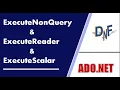 ExecuteNonQuery ExecuteScalar ExecuteReader ADO NET C