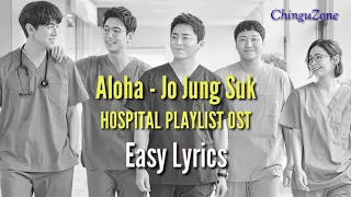 Download [EASY LYRICS] Aloha by Jo Jung Suk | Hospital Playlist OST MP3