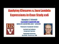 Applying Closures Java Lambda Expressions in Case Study ex6