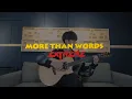 Download Lagu (Extreme) More Than Words - Sungha Jung