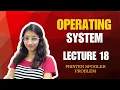 Lecture 18 Printer Spooler Problem - Operating System