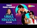 Download Lagu Best of Usha Khanna Famous Female Composer | Bollywood old Hindi Songs | Video Jukebox