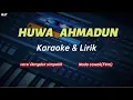 Download Lagu HUWA AHMADUN || Karaoke \u0026 lirik || versi dangdut simpatik || nada cowok(F#m)