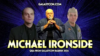 Michael Ironside Q&A | GalaxyCon Raleigh 2026