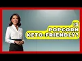 Download Lagu Is Popcorn Keto-friendly? - The Skillful Chef