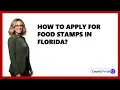 How To Apply For Food Stamps In Florida