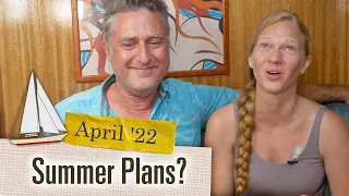 Will we ever leave? [Ep 05.04 April 2022 Adventure Log]