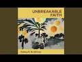 Unbreakable Faith