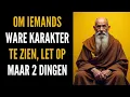Download Lagu Om het ware karakter van een persoon te herkennen, hoeft u slechts twee dingen te observeren: Boeddh