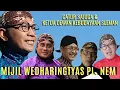 Download Lagu MIJIL WEDHARINGTYAS / WIGARINGTYAS Pl Nem || MACAPAT - Catur Sajuga plus Prof Suwarna Dwijonagoro