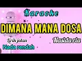 Download Lagu Karaoke DIMANA MANA DOSA nasida ria full lirik jalan