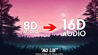 Sean Paul No Lie 16D AUDIO NOT 8D Ft Dua Lipa 
