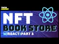 React JS Tutorial Building an NFT Bookstore from Scratch - Part 3