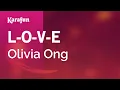 Download Lagu Karaoke L-O-V-E - Olivia Ong (王俪婷) *