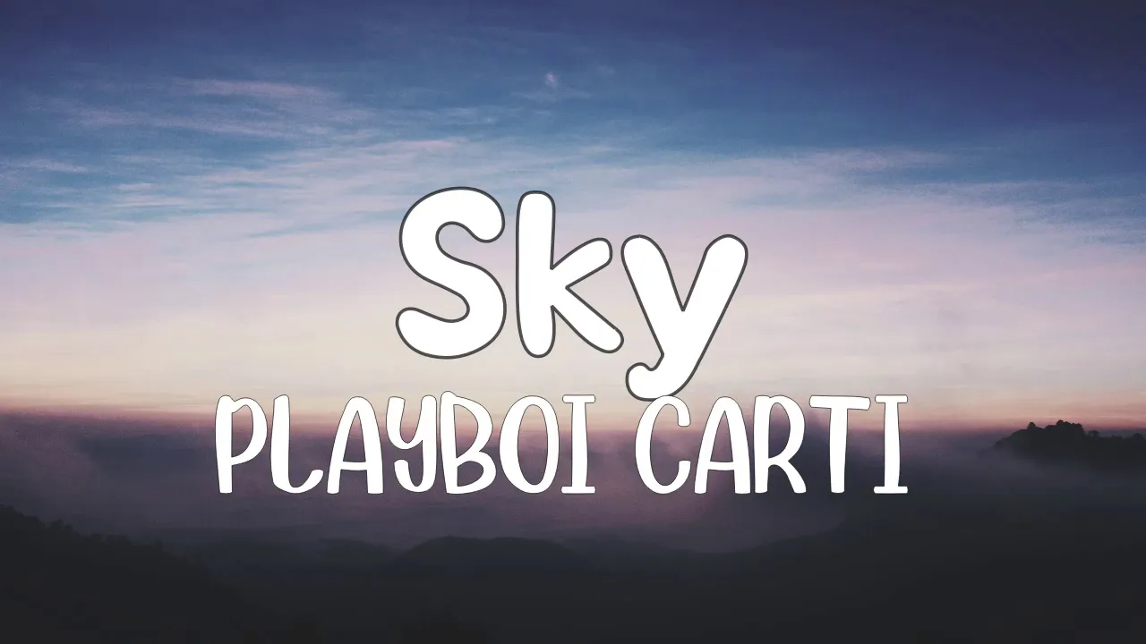 Playboi Carti  - Sky (Lyrics)