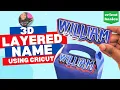 Make AMAZING 3D Layered Names With Cricut For Party Favors