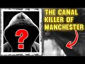 The Pusher - The Canal Killer of Manchester