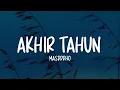 Masdddho - Akhir Tahun (Lirik Lagu)