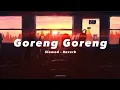 Lagu Dj Goreng - Goreng Slowed - Reverb 2022 🍃petuah nada