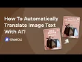How to Automatically Translate Image With AI