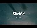 Dere - rumah (lyrics video)