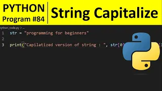 Python Program - Capitalize the First Character of a String in Python