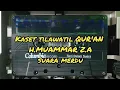 Download Lagu SURAH AL BAQARAH AYAT 30 - 32 Oleh H. MUAMMAR Z.A.