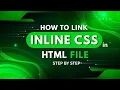How to Link Inline Css In Html Code Step by Step Process How to Link Inline Css in Html Page