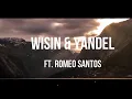 Wisin & Yandel ft. Romeo Santos - Aullando (Official video)