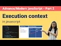Execution Context in JavaScript - javaScript part 2