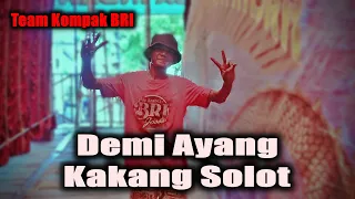 Download DEMI AYANG KAKANG PANAS PANASAN [ TEAM KOMPAK BRI ] MP3